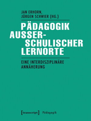cover image of Pädagogik außerschulischer Lernorte